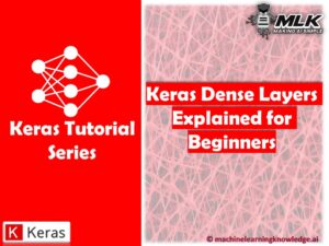Keras Dense Layer Explained for Beginners