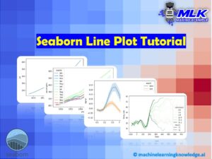 Seaborn Line Plot using sns.lineplot() – Tutorial for Beginners with Example