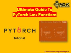 Ultimate Guide to PyTorch Loss Functions